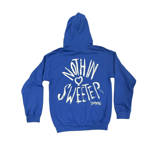 Nothin Sweeter Hoodie
