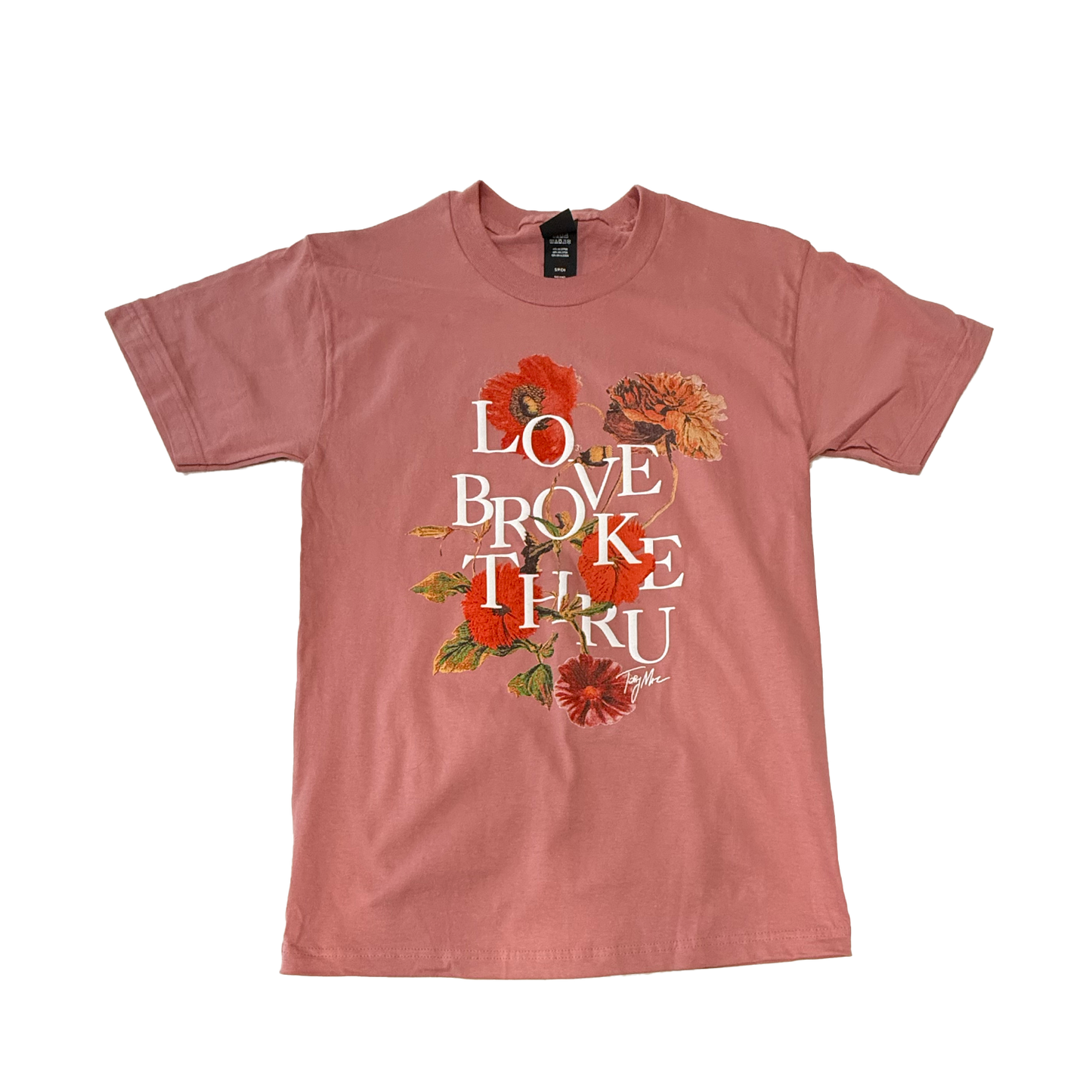 Love Broke Thru Flower Mauve Tee